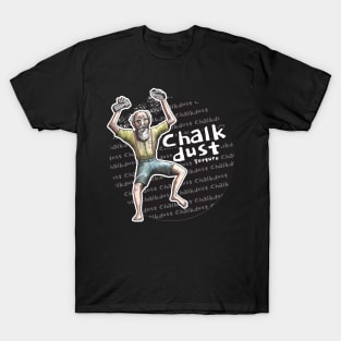 Chalkdust Torture T-Shirt